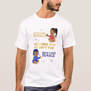 Camiseta Beleza Ou Batida De Qualquer Maneira Que Amo Você