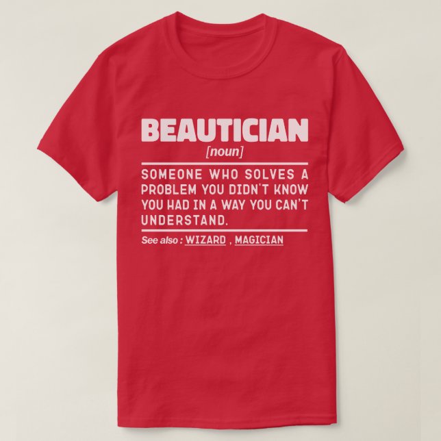Camiseta Beleza Terapista Bela Definição Noun Engraçado (Frente do Design)