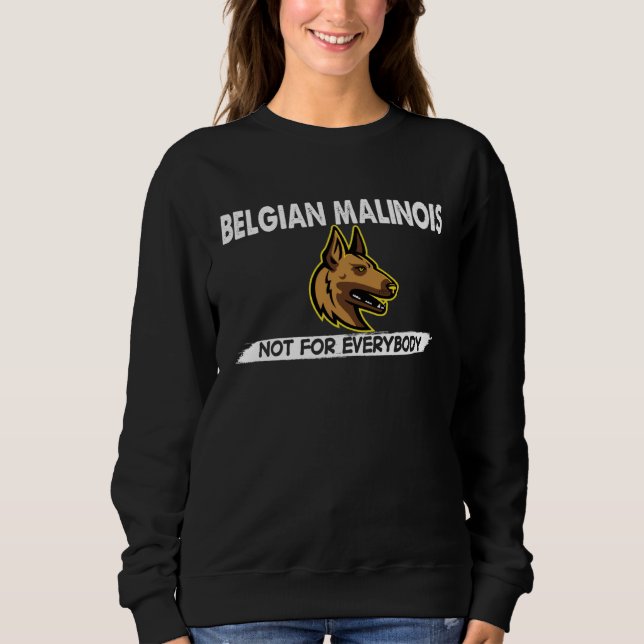 Camiseta Belgian Malinois Not For Everybody Dog  Costume (Frente)