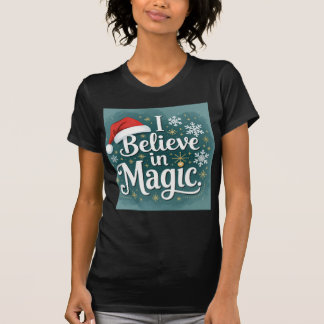 Camiseta Believe in magic women family holiday tee