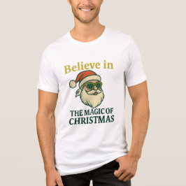 Camiseta Believe in the Magic of Christmas 🎅 | Bella+Canva