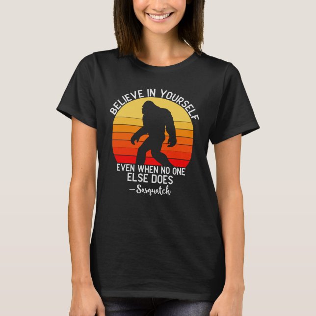 Camiseta Believe in Yourself | Bigfoot Retro (Frente)