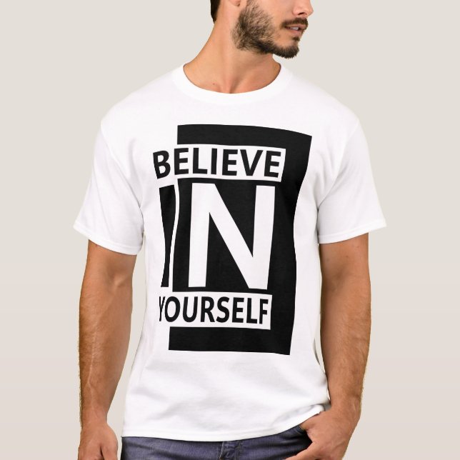Camiseta Believe In Yourself - Bold Modern Motivational Quo (Frente)