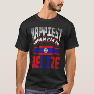 Camiseta Belize Belizean Belize Sinalizador Mais Feliz Quan