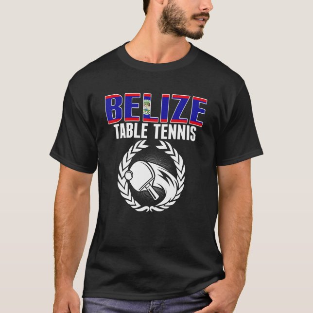 Camiseta Belize Table Tennis  Belizean Ping Pong Team Suppo (Frente)