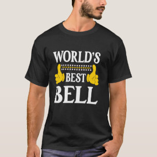 Camiseta Bell Surname Funny Team Family Sobrenome World's B
