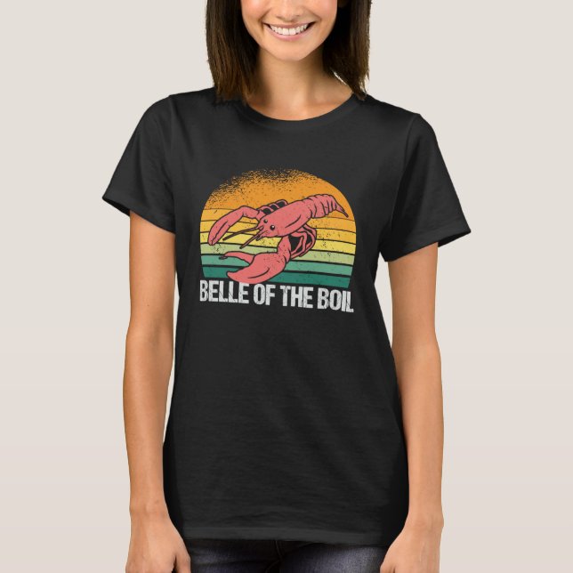 Camiseta Belle Of The Crawfish Boil  Crawfish Boiling Crab  (Frente)