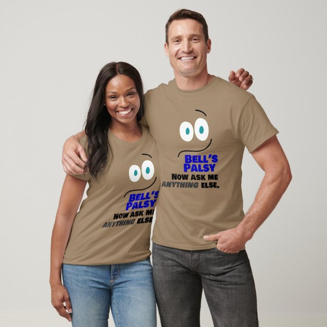 Camiseta Bell's Palsy — Agora pergunte-me outra coisa. (Unissex)
