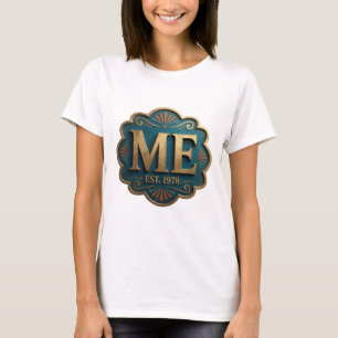 Camiseta Belo Design de Declaração ME EST 1978 em Ouro