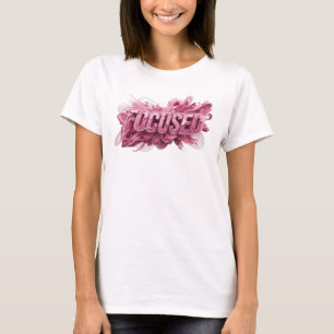 Camiseta Belo Design de Texto FOCADO Rosa