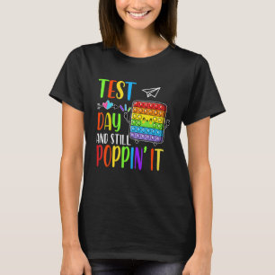 Camiseta Belo Dia De Teste E Ainda Dando Pop De Ti Fidget