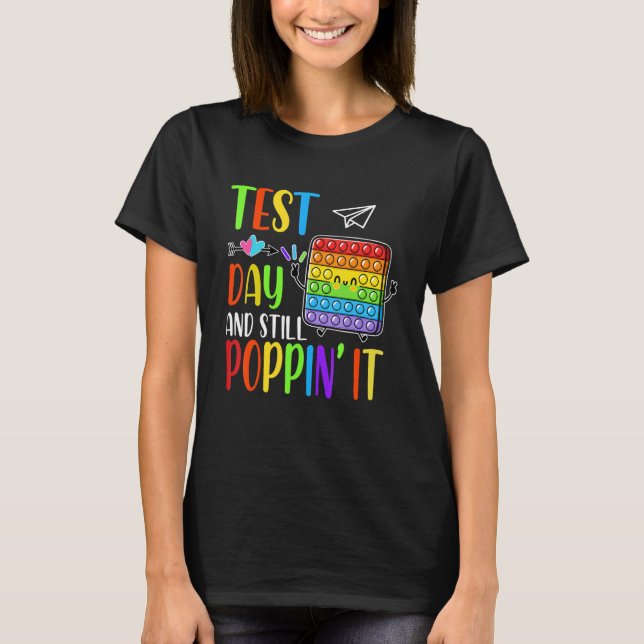 Camiseta Belo Dia De Teste E Ainda Dando Pop De Ti Fidget (Frente)