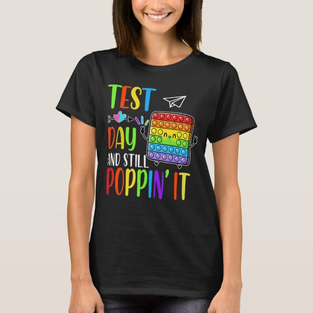Camiseta Belo Dia De Teste E Ainda Dando Pop De Ti Fidget (Frente)