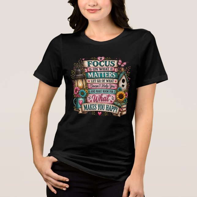 Camiseta Belo Inspirador Foco no que Importa (Frente)