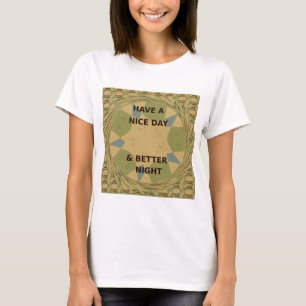 Camiseta Belo Inspirador Tenha Um Bom Dia. Camo Art