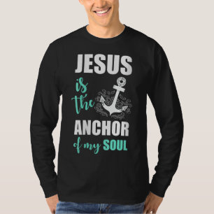 Camiseta Belo Jesus É A Âncora Da Minha Alma