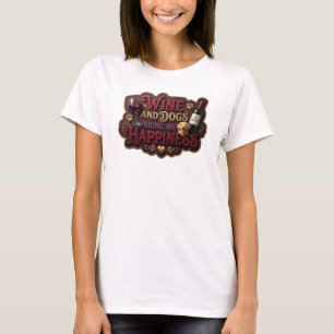 Camiseta Belo Ouro VINHO E CÃES ME TRAZEM FELICIDADE