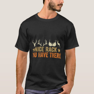 Camiseta Belo Rack Que Você Tem Lá - Caçador Engraçado - Re