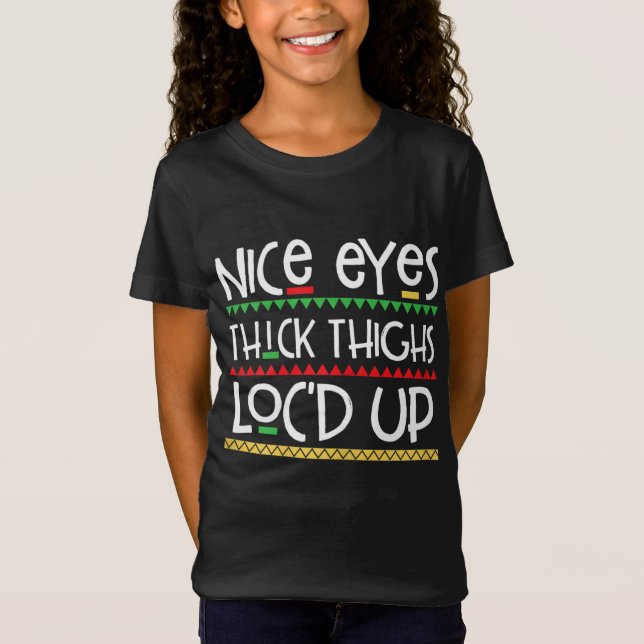 Camiseta Belos Olhos Coxas Espessas Envolvem Melanina Para  (Frente)