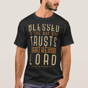 Camiseta Bem-aventurado é o homem que confia no versículo d