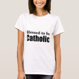 Camiseta Bem-aventurado por ser Católico