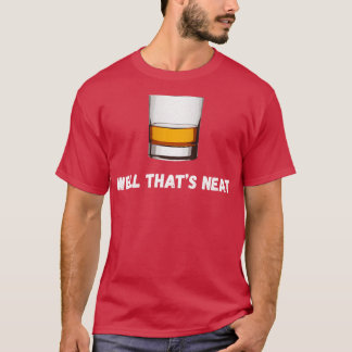 Camiseta Bem, Esse É Neat Scotch E Bourbon I