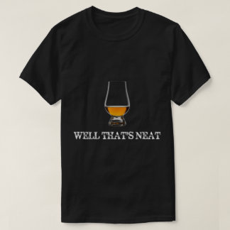 Camiseta Bem, Esse É Um Design de Uísque Legal