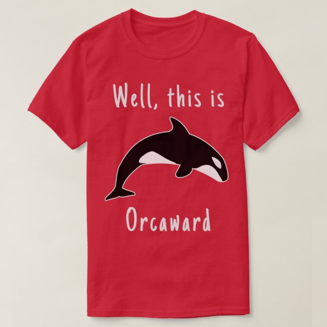 Camiseta Bem, esta é a Orca Whale 1 (Frente do Design)