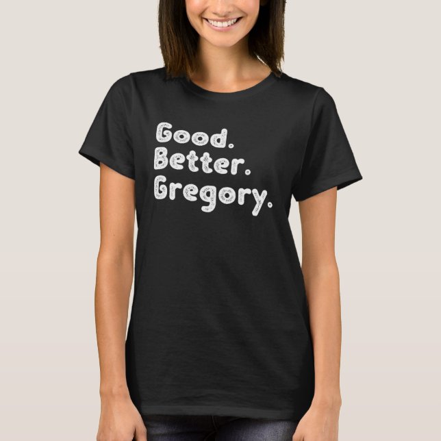 Camiseta Bem melhor Gregory (Frente)