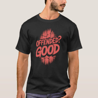 Camiseta Bem Ofendido