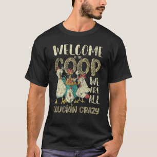 Camiseta Bem-Vindo À Coop Estamos Todos Enlouquecidos