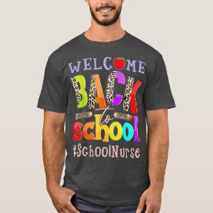 Camiseta Bem-Vindo À Enfermeira Da Escola Primeiro Dia Da E
