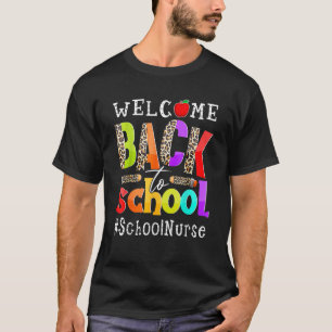 Camiseta Bem-Vindo À Enfermeira Da Escola Primeiro Dia Da E