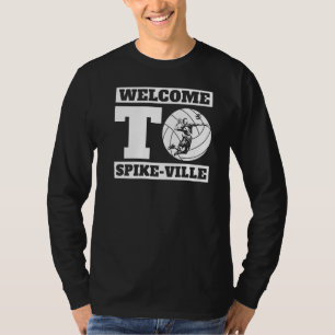 Camiseta Bem-Vindo À Equipe De Voleibol De Spike Ville