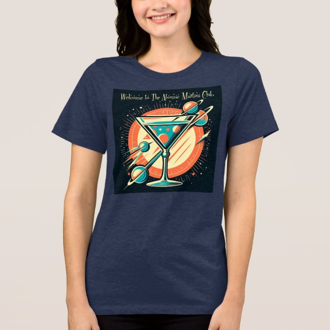 Camiseta Bem-Vindo À Era Espacial Do Clube Atômico Martini (Frente)