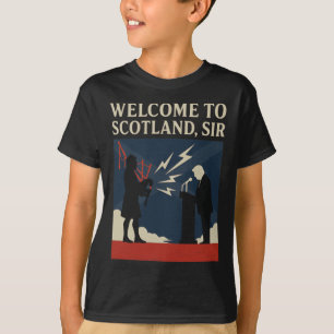 Camiseta Bem-vindo à Escócia, Senhor – Fracasso no Discurso