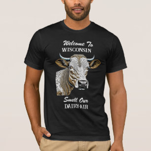 Camiseta Bem-vindo a Wisconsin, Cheire nosso Ar Leiteiro