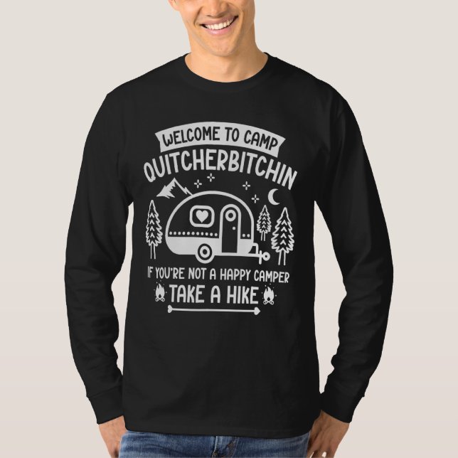 Camiseta Bem-Vindo Ao Acampamento Quitcherbitchin Camper Ca (Frente)