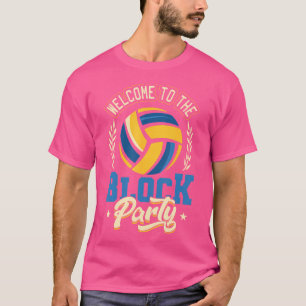 Camiseta Bem-Vindo Ao Bloco Médio De Voleibol Do Bloco