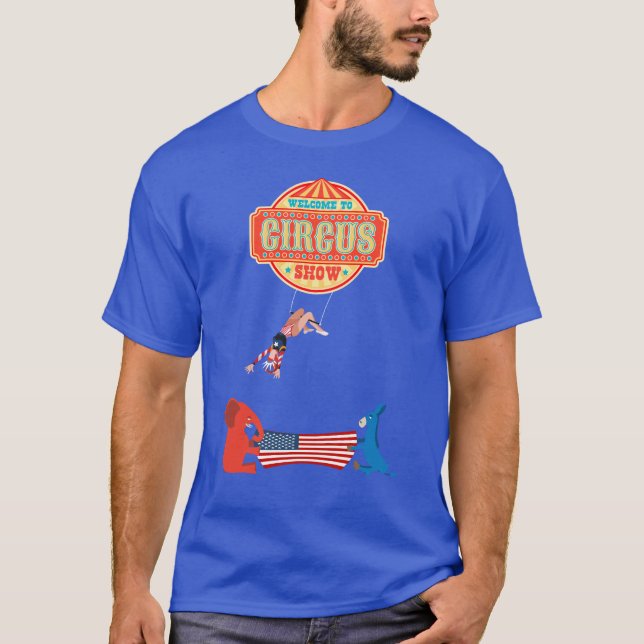 Camiseta Bem-Vindo Ao Circo Show Político (Frente)