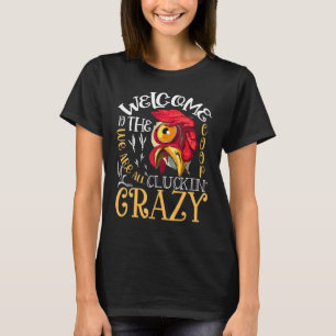 Camiseta Bem-vindo ao Coop Cluckin 'Crazy Engraçado Frango