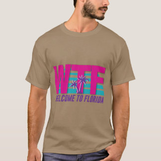 Camiseta Bem-vindo ao Florida WTF