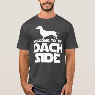 Camiseta Bem-Vindo Ao Lado De Dach Dachshund Amantes Funny 