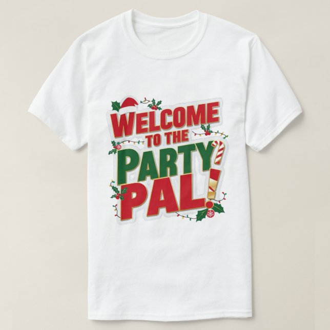 Camiseta Bem-vindo ao Natal do Partido Pal (Frente do Design)