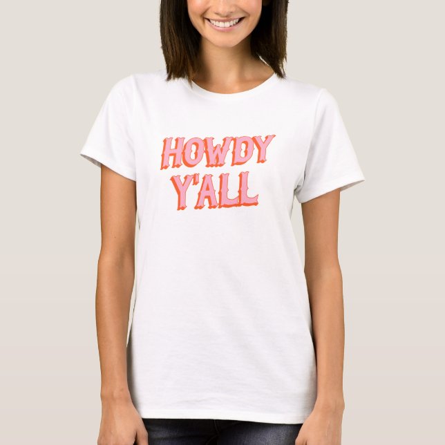 Camiseta Bem-vindo ao Sul: Howdy Y'all (velhas letras ocide (Frente)