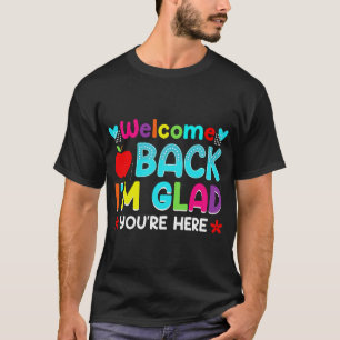 Camiseta Bem-vindo de volta. Estou feliz que esteja aqui