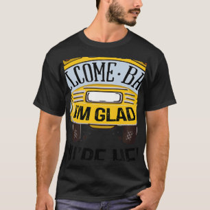 Camiseta Bem-vindo de volta, estou feliz que você esteja aq
