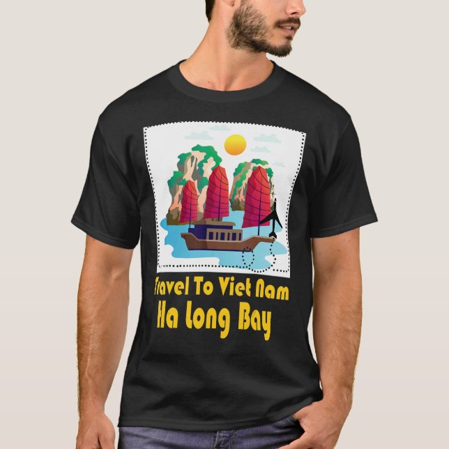 Camiseta Bem-Vindo, Nam Viagem Para Visualizar Nam Ha Long  (Frente)