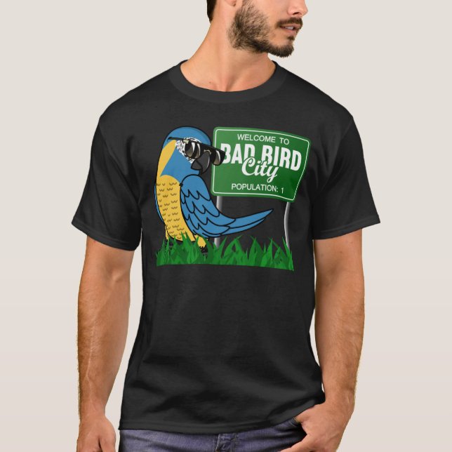 Camiseta Bem-vindos a Má Cidade de Pássaros, eu tiro a arar (Frente)