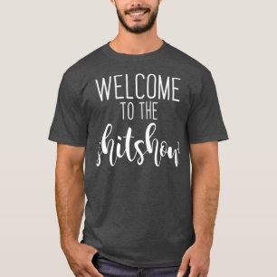 Camiseta Bem-vindos à Parentalidade Engraçada do Shitshow